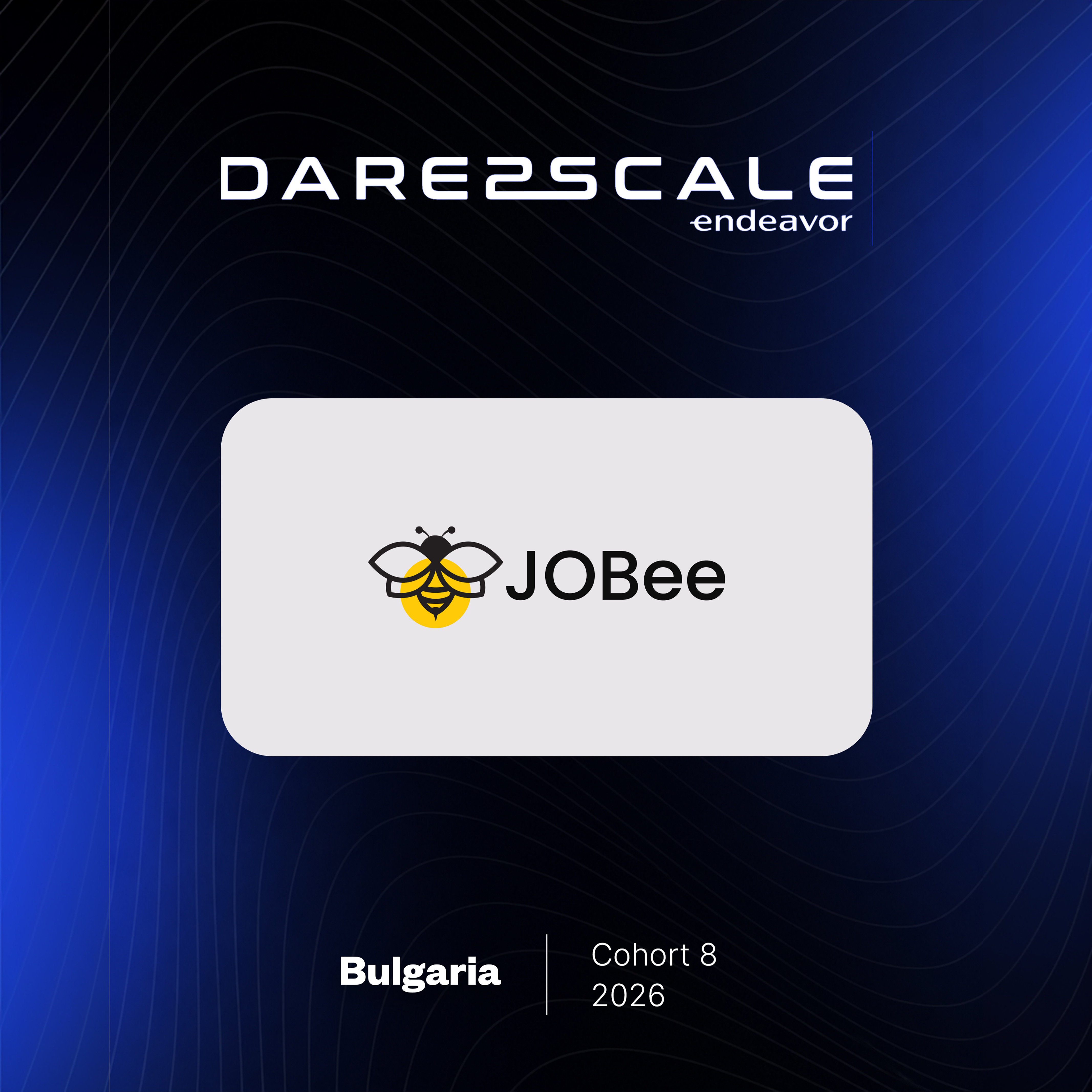 JOBee е сред избраните компании в Dare2Scale 2026
